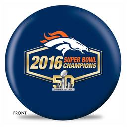 Denver Broncos Super Bowl 50 Champions Bowling Ball