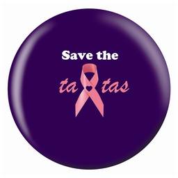 Breast Cancer Awareness Bowling Ball- Save the Tatas