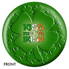 Kiss Me I Am Irish Bowling Ball